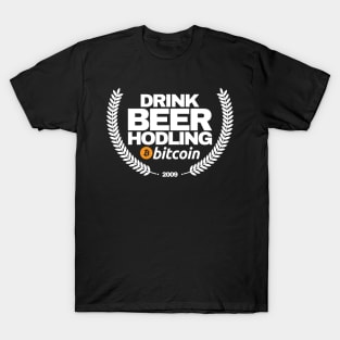 Drink Beer Hodling Bitcoin T-Shirt